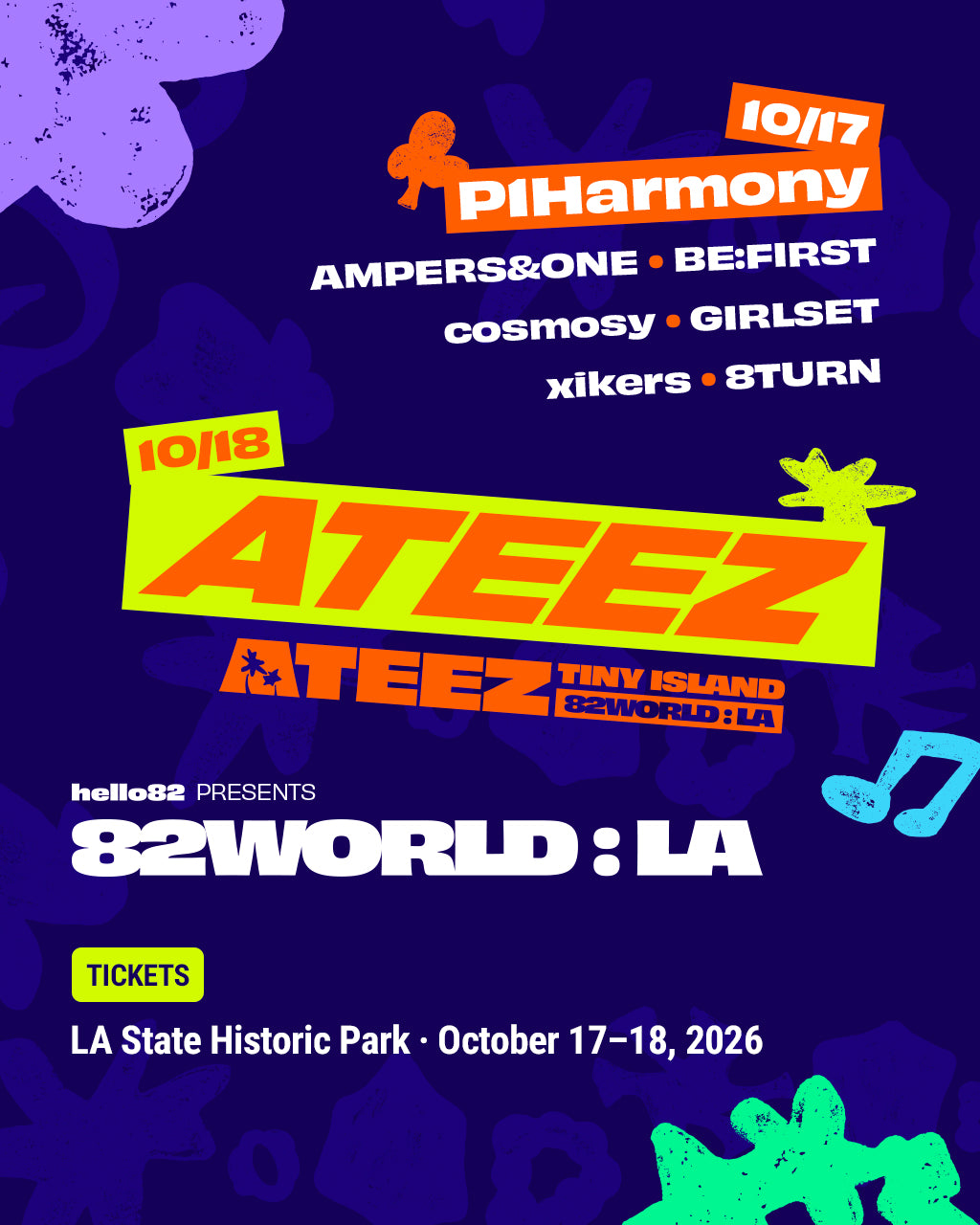 IdolNest presents 82WORLD : LA. ATEEZ, P1Harmony and more. LA State Historic Park, October 17–18, 2026.